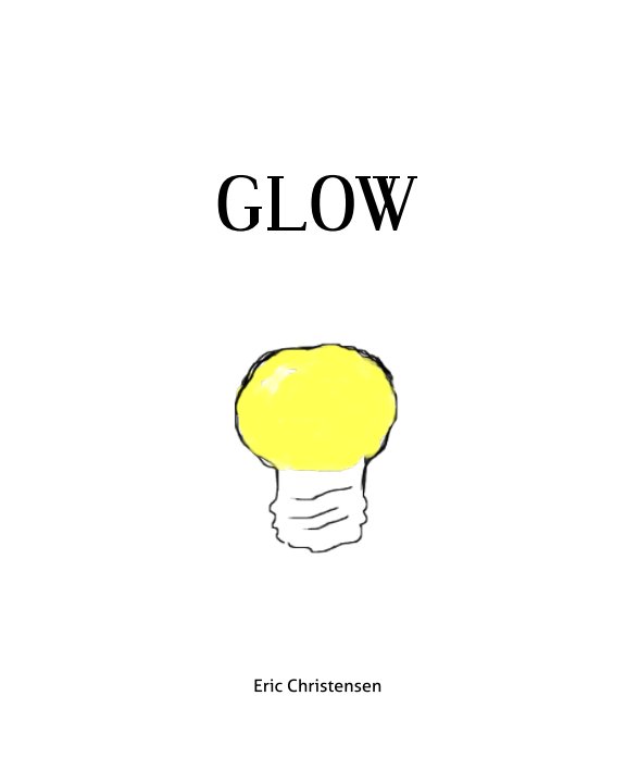 Ver Glow por Eric Christensen