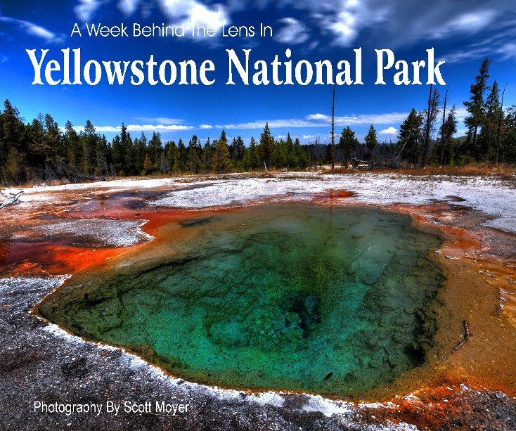 Ver Yellowstone National Park por James Scott Moyer