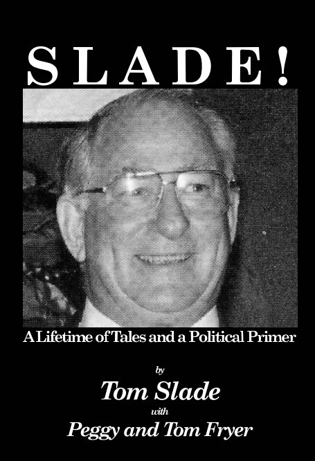 View SLADE! by Tom Slade, Peggy and Tom Fryer