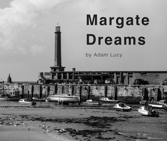 View Margate Dreams by Adam Lucy