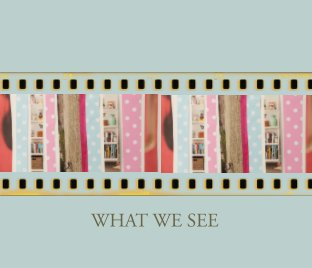 What We See book cover