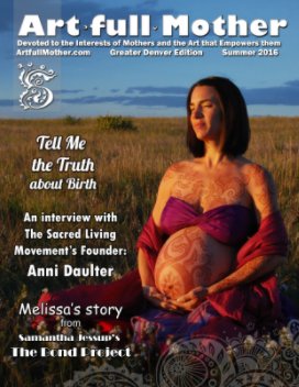 Artfull Mother - Denver - Summer 2016 book cover