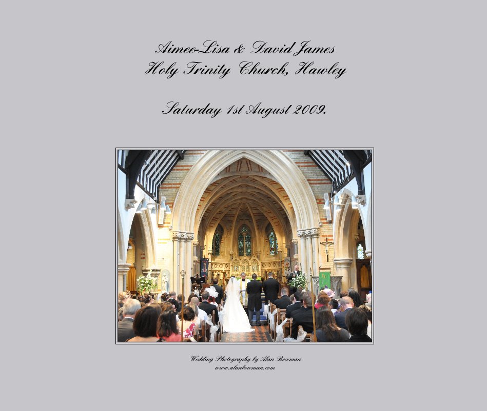 Ver Aimee-Lisa & David James Holy Trinity Church, Hawley por Wedding Photography by Alan Bowman www.alanbowman.com