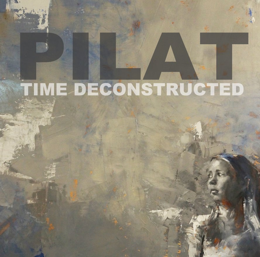 Pilat Time Deconstructed nach Agnieszka Pilat anzeigen