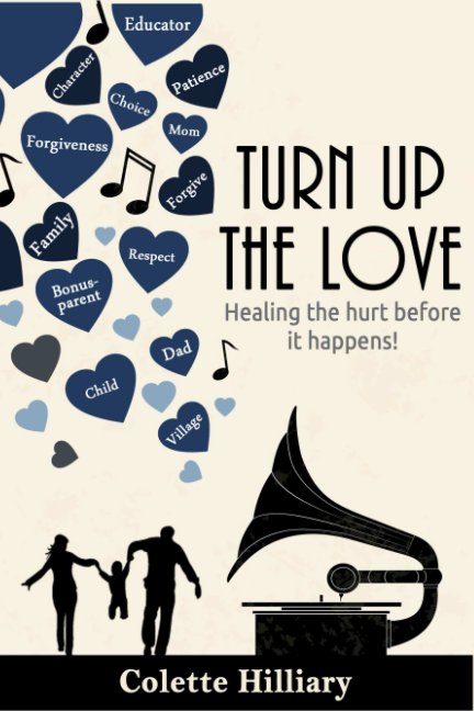 Ver Turn Up The Love  2nd Edition por Colette Hilliary