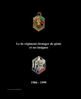 Le 6e régiment étranger de génie et ses insignes book cover