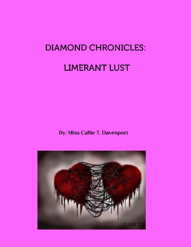 View DIAMOND CHRONICLES: by Miss Callie T. Davenport