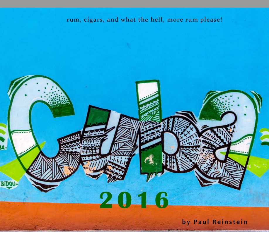 Ver Cuba 2016 por Paul Reinstein