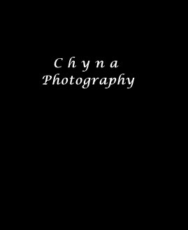 C h y n a Photography book cover