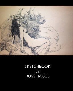 SKETCHBOOK  BY ROSS HAGUE book cover