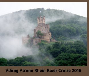 Viking Alruna Rhein River Cruise 2016 book cover