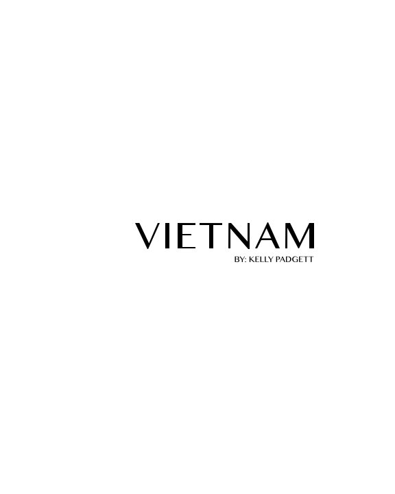 Ver Vietnam por Kelly Padgett