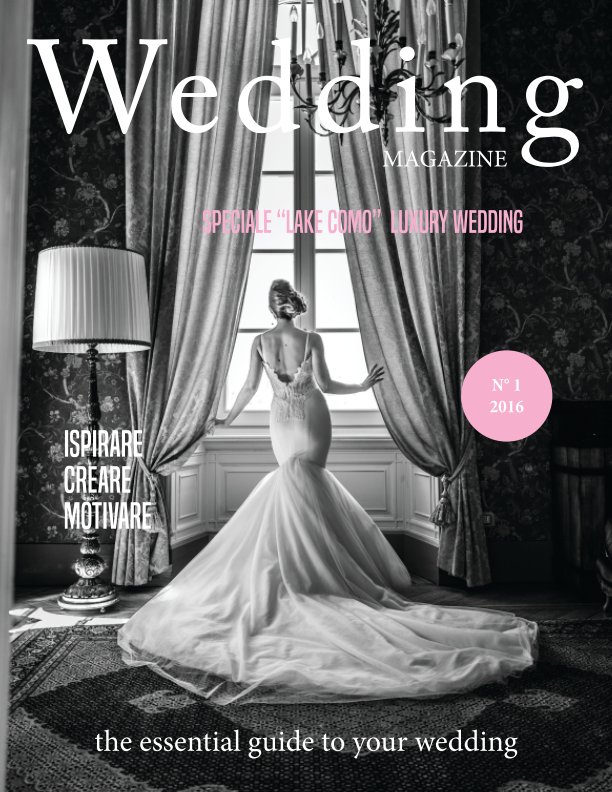 View Wedding Magazine n 1 2016 by Fausto Lanfranchi