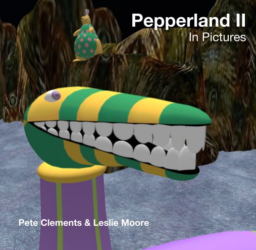 Ver Pepperland II por Pete Clements & Leslie Moore