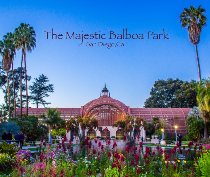 View The Majestic Balboa Park by Diana C Osorio