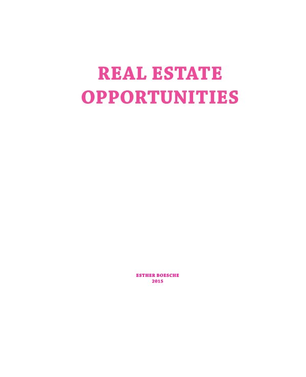 Ver Real Estate Opportunities por Esther Boesche