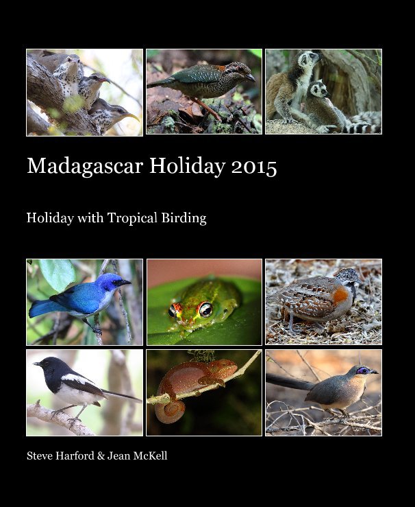 View Madagascar Holiday 2015 by Steve Harford & Jean McKell