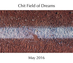 Chit Field of Dreams book cover