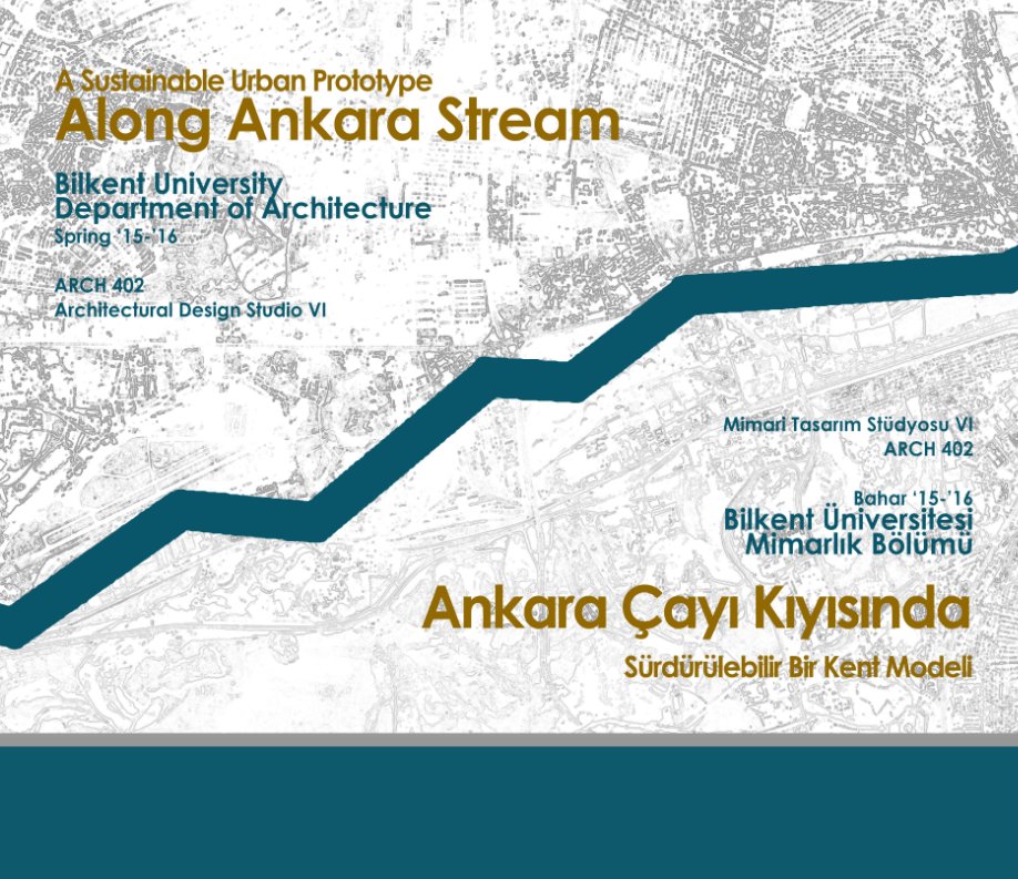 View Along Ankara Stream / A Sustainable Urban Prototype by Bilkent University/Architecture/Dr. Mark Frederickson