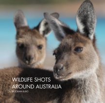 WILDLIFE SHOTS AROUND AUSTRALIA book cover