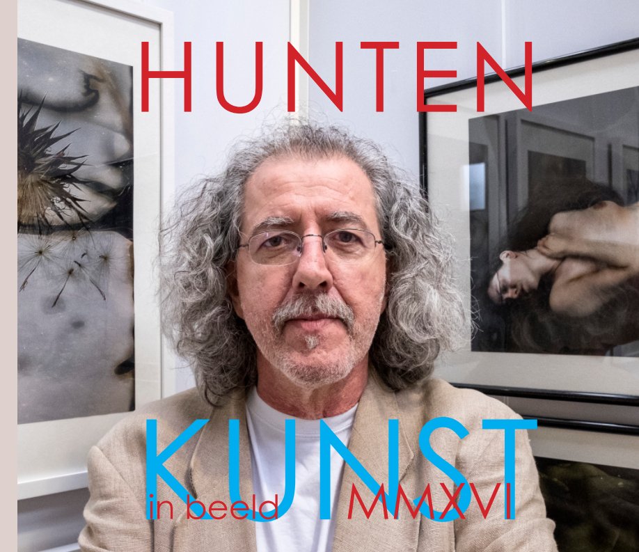 View HUNTENKUNST IN BEELD MMXVI by Peter van Tuijl