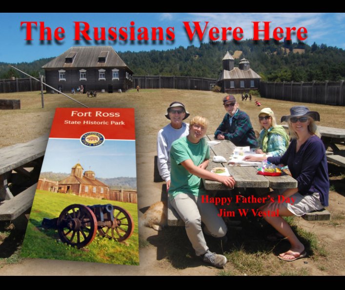 View The Russians Were Here by Jim W Vestal