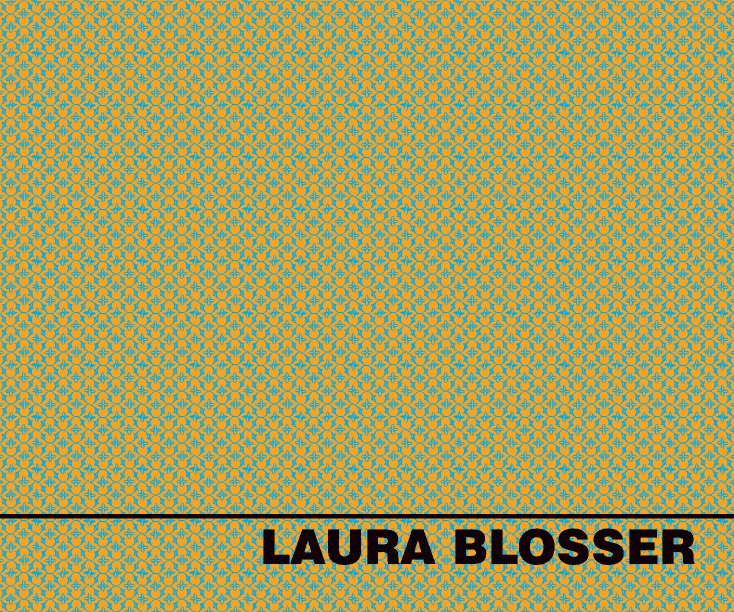 View works by Laura Blosser