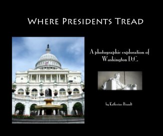 Where Presidents Tread book cover