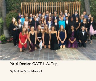 2016 Doolen GATE L.A. Trip book cover