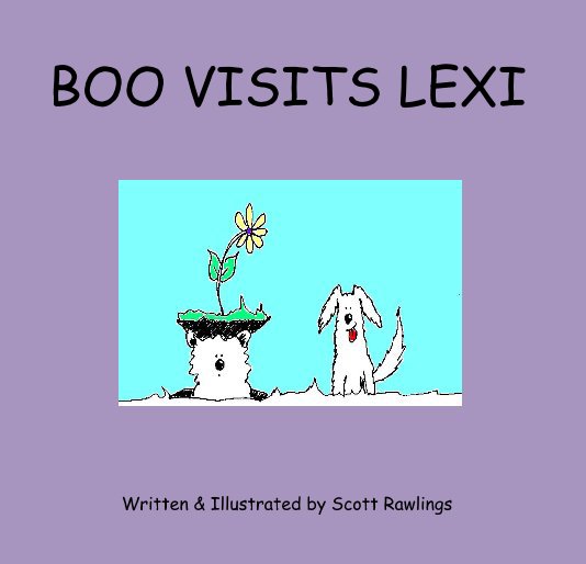 Ver BOO VISITS LEXI por Written & Illustrated by Scott Rawlings