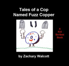 Tales of a Cop Named Fuzz Copper book cover