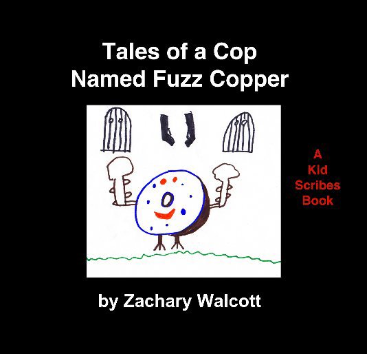 Bekijk Tales of a Cop Named Fuzz Copper op Zachary Walcott (edited by Excelsus Foundation)