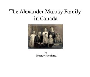 The Alexander Murray Family in Canada book cover
