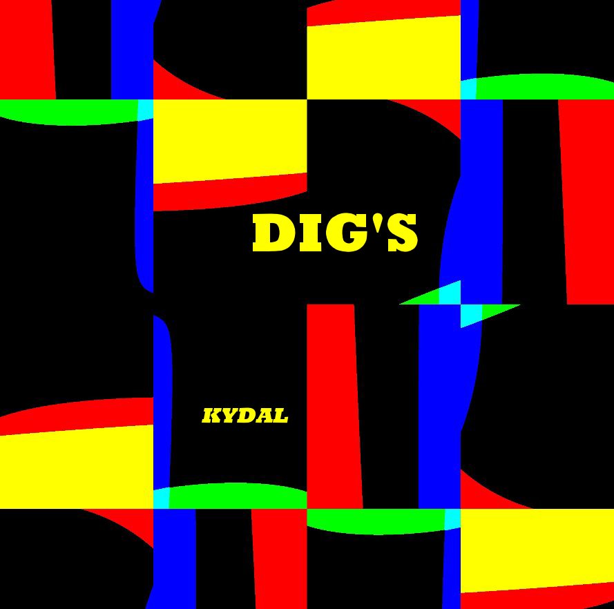View Dig's by KYDAL