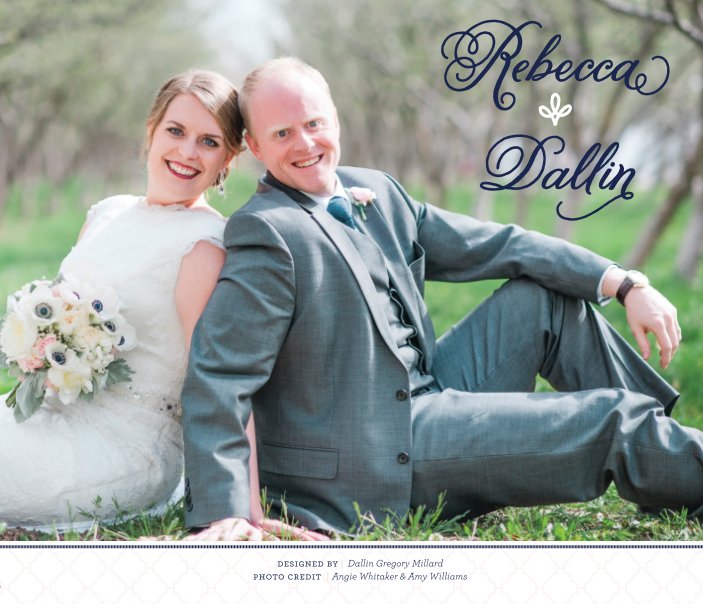 View Rebecca & Dallin by Dallin Gregory Millard