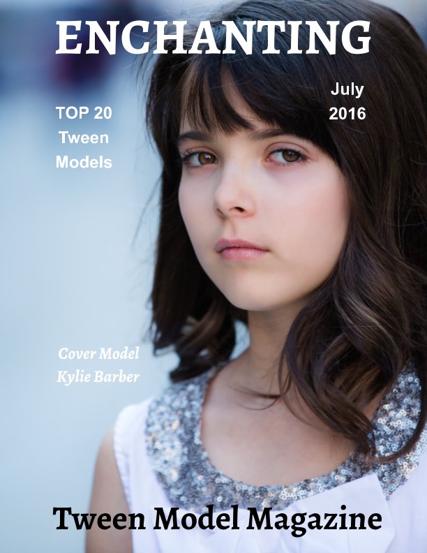 TOP 20 Tween Models July 2016 by Elizabeth A. Bonnette | Blurb Books