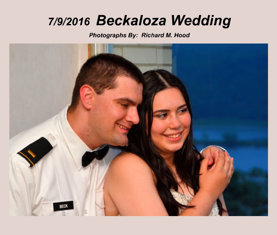 View 7  9 2016  Beckaloza Wedding by Richard M Hood