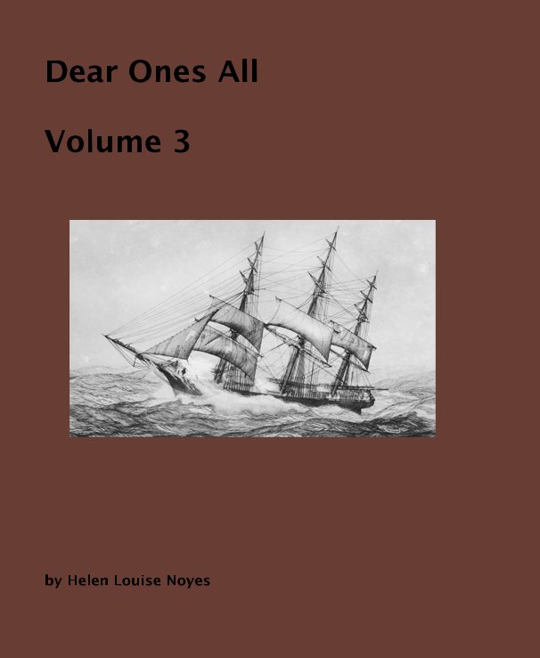 Ver Dear Ones All Volume 3 por Helen Louise Noyes