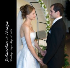 Johnathan & Tanya Wedding Day - May 17, 2008 book cover