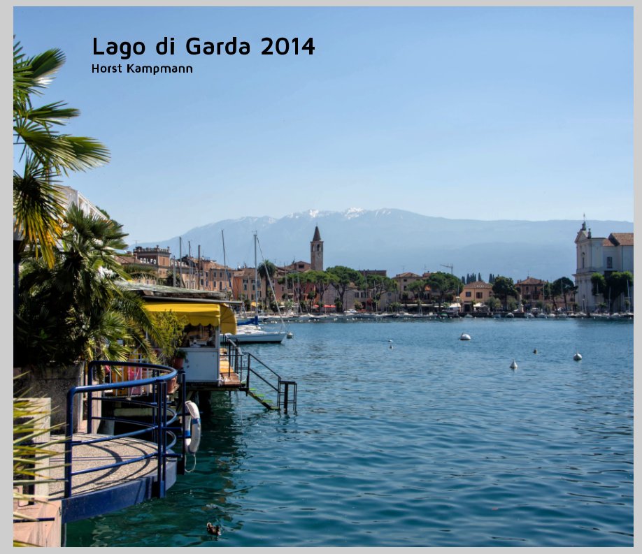 View Lago di Garda 2014 by Horst Kampmann