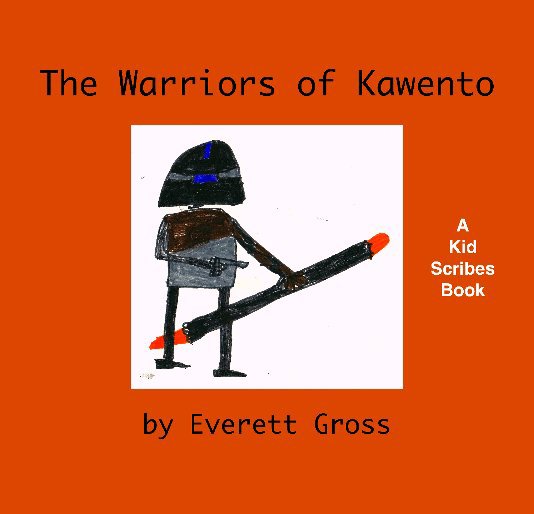 The Warriors of Kawento nach Everett Gross (edited by Excelsus Foundation) anzeigen