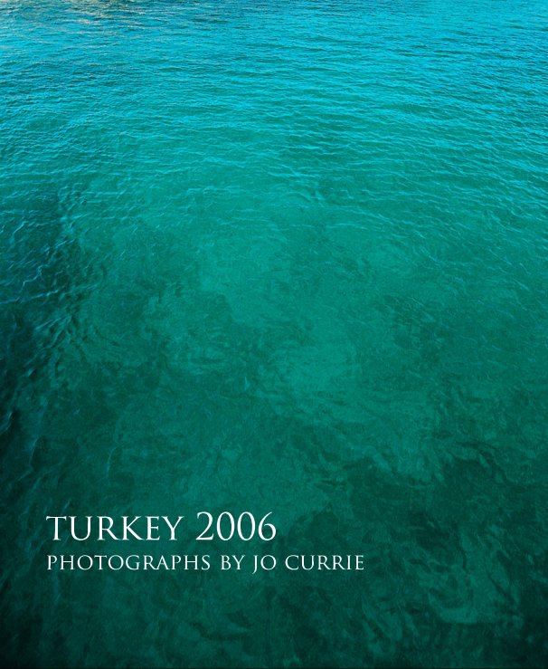Ver turkey 2006 por photography by jo currie