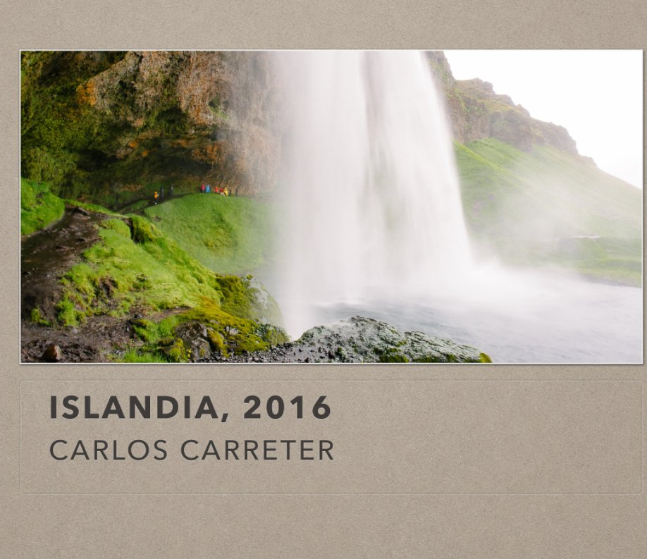 Ver Islandia, 2016 por Carlos Carreter