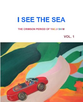 I SEE THE SEA (Revised Edition) book cover
