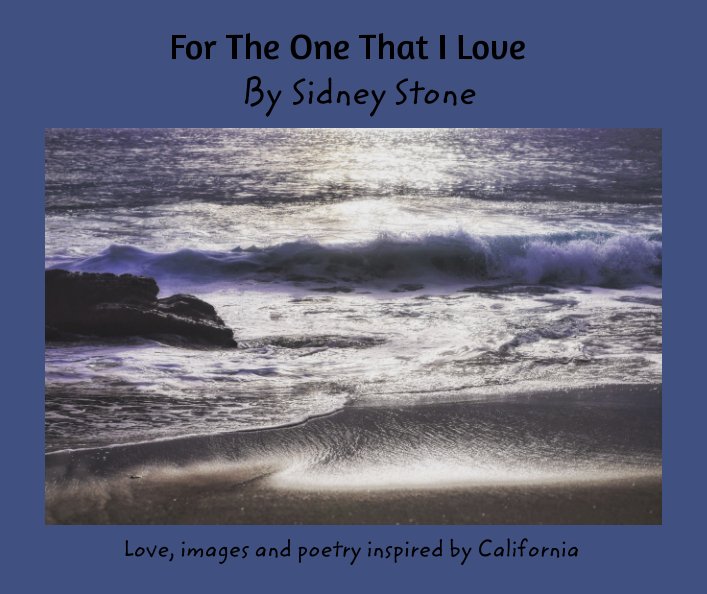 View For The One That I Love by Sidney Stone