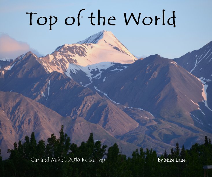 Ver Top of the World por Mike Lane
