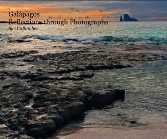 Galápagos: Reflections through Photographs Sue Cullumber book cover