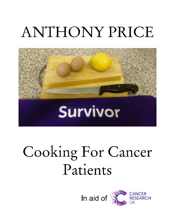 View Cooking For Cancer Patients by Anthony Price