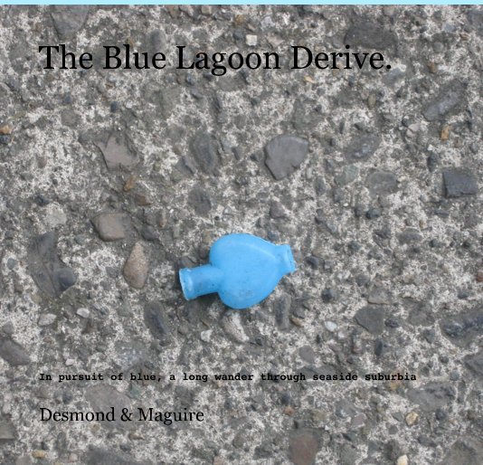 Ver The Blue Lagoon Derive. por Desmond & Maguire