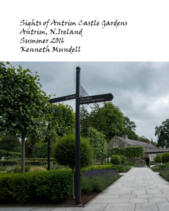 View Antrim Castle Gardens by Kenneth Mundell